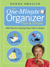 The One-Minute Organizer Plain & Simple (eBook): 500 Tips for Getting Your Life in Order